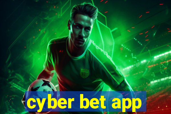 cyber bet app